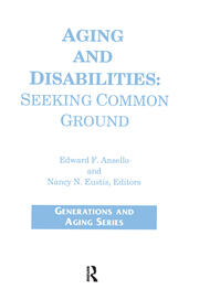 Aging and Disabilities: Seeking Common Ground book cover