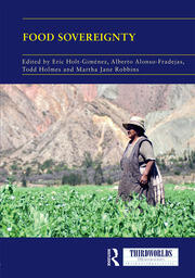 Food Sovereignty: Convergence and Contradictions, Condition and Challenges book cover