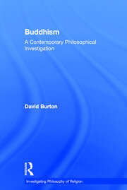 Buddhism: A Contemporary Philosophical Investigation book cover