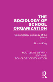 The Sociology of School Organization: Contemporary Sociology of the School book cover