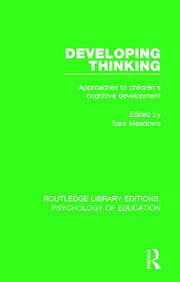 Developing Thinking: Approaches to Children's Cognitive Development book cover