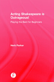 Acting Shakespeare is Outrageous!: Playing the Bard for Beginners book cover