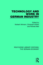 Technology and Work in German Industry book cover