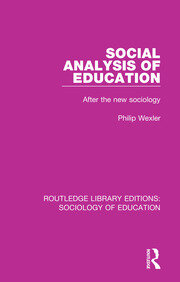 Social Analysis of Education: After the new sociology book cover