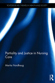 Partiality and Justice in Nursing Care book cover