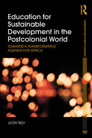 Education for Sustainable Development in the Postcolonial World: Towards a Transformative Agenda for Africa book cover