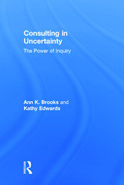 Consulting in Uncertainty: The Power of Inquiry book cover