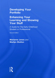 Developing Your Portfolio - Enhancing Your Learning and Showing Your Stuff: A Guide for the Early Childhood Student or Professional book cover