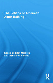 The Politics of American Actor Training book cover