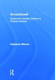 Groundswell: Grassroots Feminist Activism in Postwar America book cover