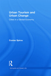 Urban Tourism and Urban Change: Cities in a Global Economy book cover
