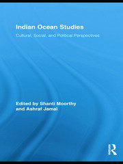 Indian Ocean Studies: Cultural, Social, and Political Perspectives book cover