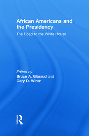 African Americans and the Presidency: The Road to the White House book cover