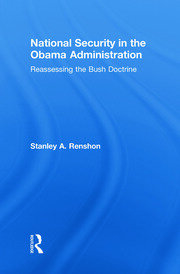National Security in the Obama Administration: Reassessing the Bush Doctrine book cover