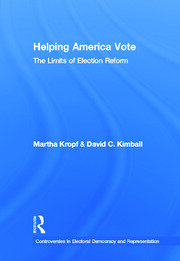 Helping America Vote: The Limits of Election Reform book cover