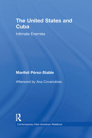 The United States and Cuba: Intimate Enemies book cover