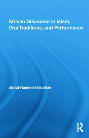 African Discourse in Islam, Oral Traditions, and Performance book cover
