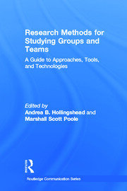 Research Methods for Studying Groups and Teams: A Guide to Approaches, Tools, and Technologies book cover