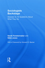 Sociologists Backstage: Answers to 10 Questions About What They Do book cover