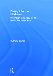 Diving Into the Bitstream: Information Technology Meets Society in a Digital World book cover