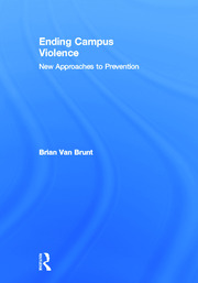 Ending Campus Violence: New Approaches to Prevention book cover