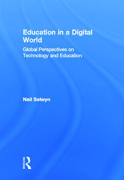 Education in a Digital World: Global Perspectives on Technology and Education book cover