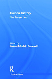 Haitian History: New Perspectives book cover