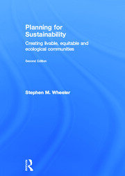 Planning for Sustainability: Creating Livable, Equitable and Ecological Communities book cover