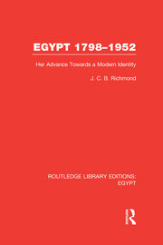 Egypt, 1798-1952 (RLE Egypt): Her Advance Towards a Modern Identity book cover