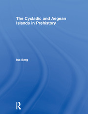 The Cycladic and Aegean Islands in Prehistory book cover