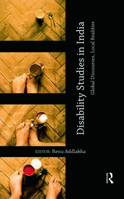 Disability Studies in India: Global Discourses, Local Realities book cover