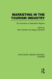 Marketing in the Tourism Industry (RLE Tourism): The Promotion of Destination Regions book cover