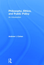 Philosophy, Ethics, and Public Policy: An Introduction book cover