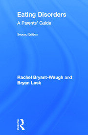 Eating Disorders: A Parents' Guide, Second edition book cover
