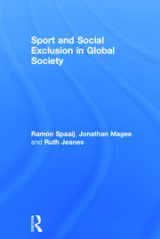 Sport and Social Exclusion in Global Society book cover