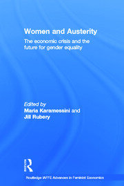 Women and Austerity: The Economic Crisis and the Future for Gender Equality book cover