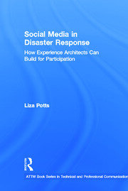Social Media in Disaster Response: How Experience Architects Can Build for Participation book cover