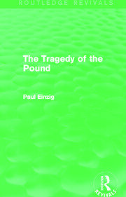 The Tragedy of the Pound (Routledge Revivals) book cover