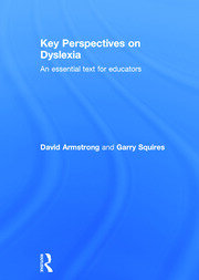 Key Perspectives on Dyslexia: An essential text for educators book cover