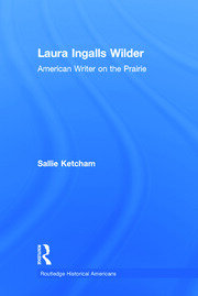 Laura Ingalls Wilder: American Writer on the Prairie book cover