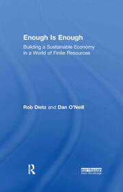 Enough Is Enough: Building a Sustainable Economy in a World of Finite Resources book cover