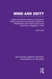 Mind and Deity: Being the Second Series of a Course of Gifford Lectures on the General Subject of Metaphysics and Theism given in the University of Glasgow in 1940 book cover