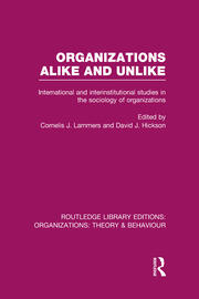 Organizations Alike and Unlike (RLE: Organizations): International and Inter-Institutional Studies in the Sociology of Organizations book cover
