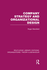 Company Strategy and Organizational Design (RLE: Organizations) book cover