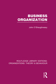 Business Organization (RLE: Organizations) book cover