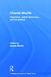 Chantal Mouffe: Hegemony, Radical Democracy, and the Political book cover
