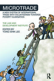 Microtrade: A New System of International Trade with Volunteerism Towards Poverty Elimination book cover