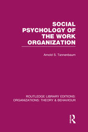 Social Psychology of the Work Organization (RLE: Organizations) book cover
