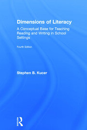Dimensions of Literacy: A Conceptual Base for Teaching Reading and Writing in School Settings book cover
