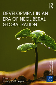 Development in an Era of Neoliberal Globalization book cover
